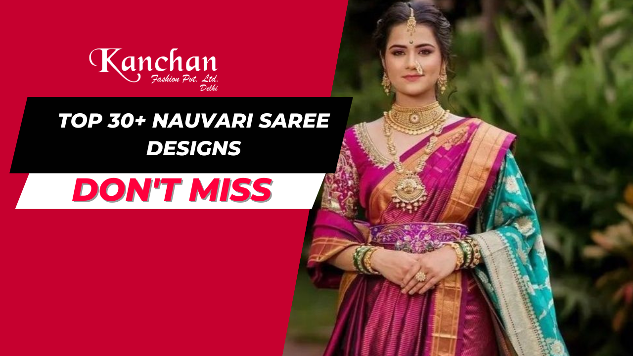 Top 30+ Nauvari Saree Designs - Nauvari Saree Designs